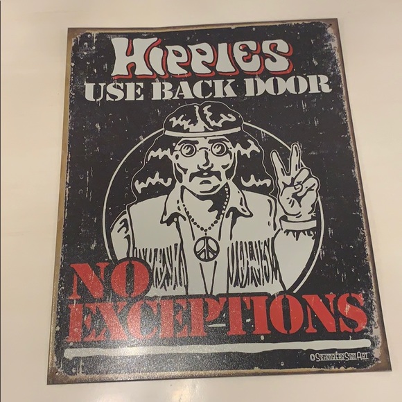 Other - Tin Sign - Hippies Use Back Door